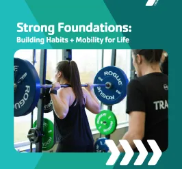 strong foundations mobility series
