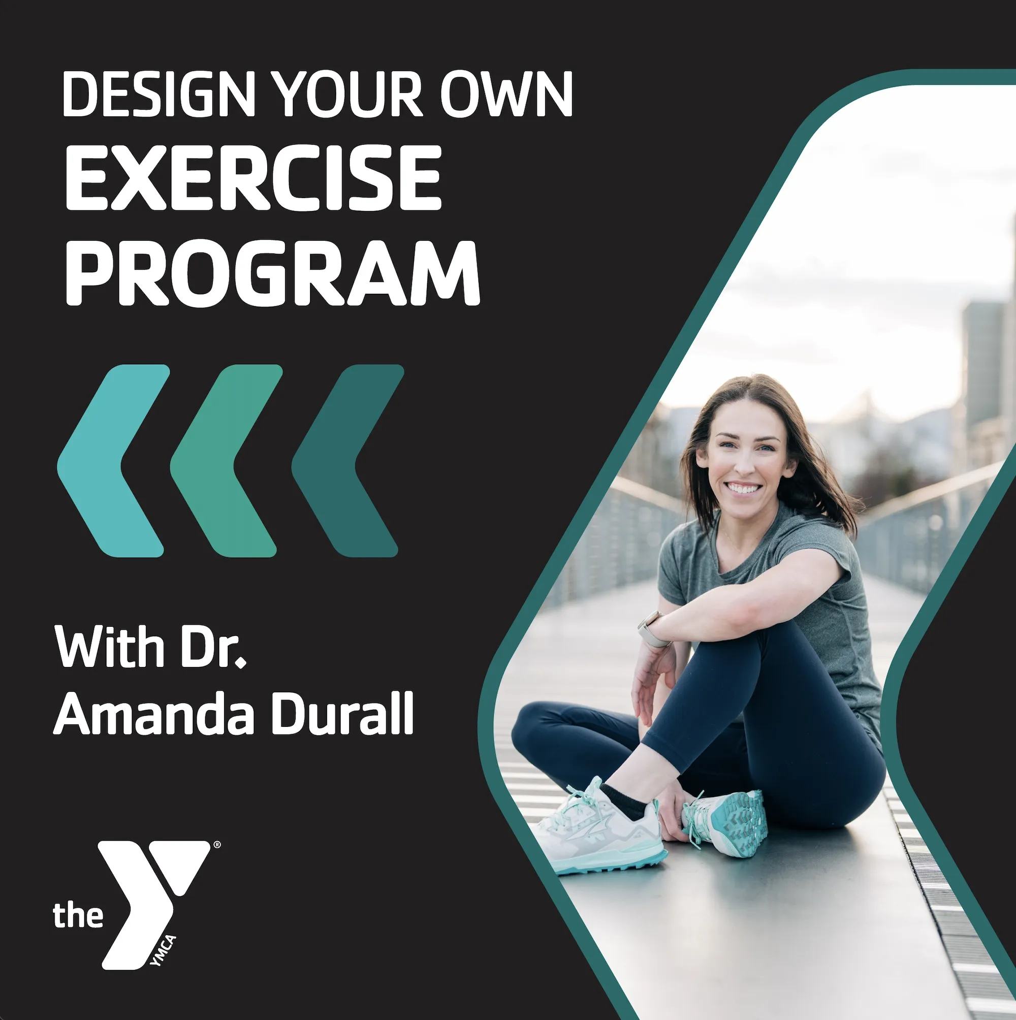 Design your own exercise program with Dr. Amanda Durall