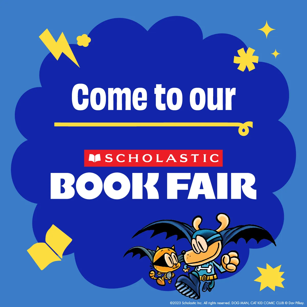 come to our scholastic book fair